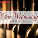 Wine Wednesday with Brian Demay